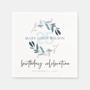BLUE PINK FOLIAGE WREATH ANY AGE 25TH  BIRTHDAY NAPKIN