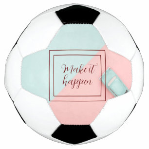 Blue Pink Make It Happen Football