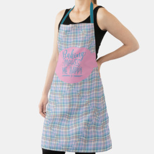 Blue Pink Purple Plaid Baking Makes Me Happy Apron
