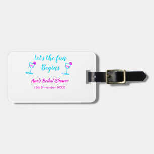 Blue pink vine glass bridal shower let's fun begin luggage tag