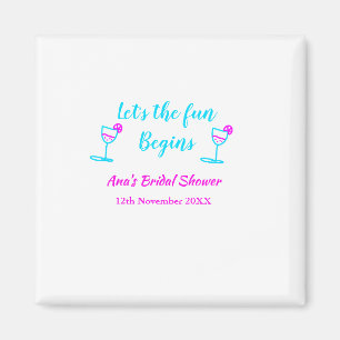 Blue pink vine glass bridal shower let's fun begin magnet
