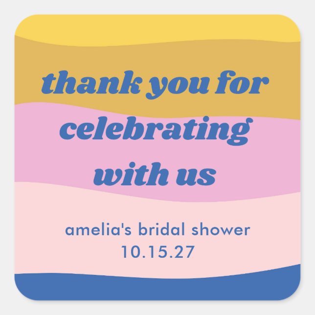 Blue Pink Yellow Custom Bridal Shower Thank You Square Sticker (Front)