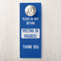 Blue Please Do Not Disturb Meeting in Progress WFH