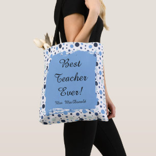 Blue Polka dot best teacher ever gift Tote Bag