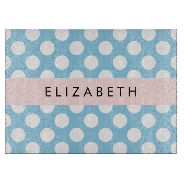 Blue Polka Dots, Polka Dot Pattern, Your Name Cutting Board (Front)