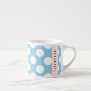 Blue Polka Dots, Polka Dot Pattern, Your Name Espresso Cup