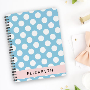 Blue Polka Dots, Polka Dot Pattern, Your Name Notebook