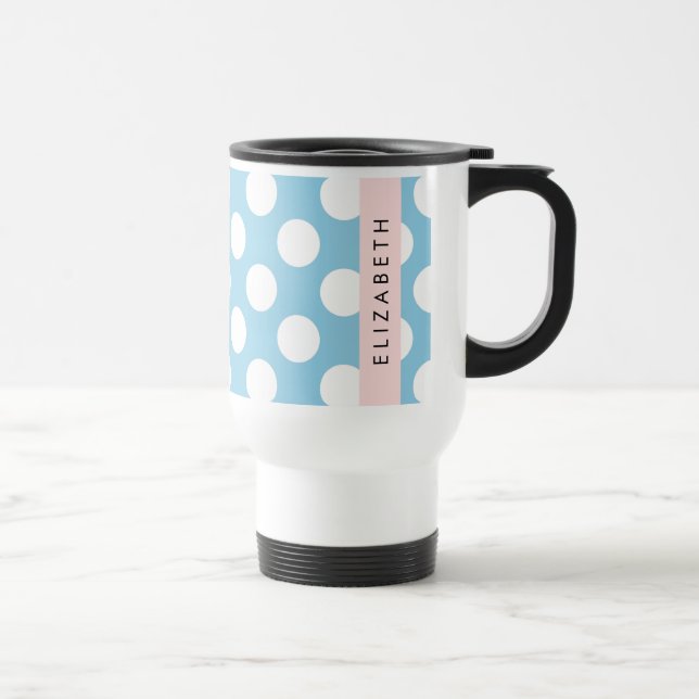 Blue Polka Dots, Polka Dot Pattern, Your Name Travel Mug (Right)