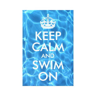 Blue Pool Water Keep Calm and Swim On Canvas Print