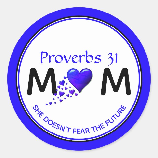 Blue Proverbs 31 Mum Christian Classic Round Sticker (Front)