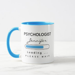 Blue PSYCHOLOGIST [Name] Loading Blue & White Mug