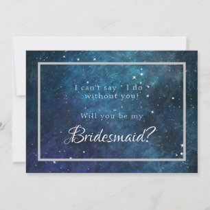 Blue Purple Galaxy Will You Be My Bridesmaid Invitation