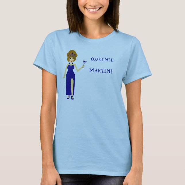 Blue Queenie Martini T-Shirt (Front)