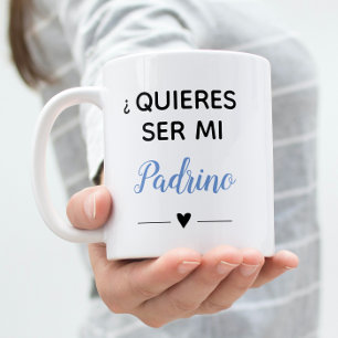 Blue Quieres Ser Mi Padrino Godfather Proposal Coffee Mug