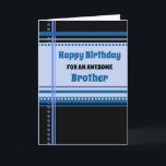 Blue Retro Brother Birthday Card<br><div class="desc">Birthday card for brother with fun blue and black retro pattern and thoughtful verse.</div>
