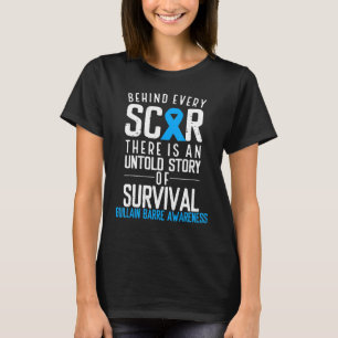 Blue Ribbon Behind Every Scar Guillain Barre Aware T-Shirt