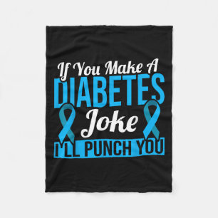 Blue Ribbon Diabetes Awareness Diabetes Joke Fleece Blanket