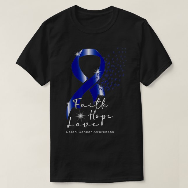 Blue Ribbon Faith Hope Love Colon Cancer Awareness T-Shirt (Design Front)