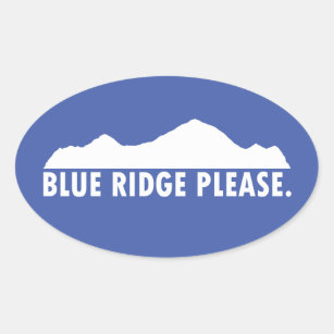 Blue Ridge Please Oval Sticker