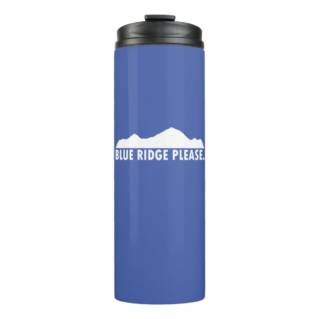 Blue Ridge Please Thermal Tumbler (Front)