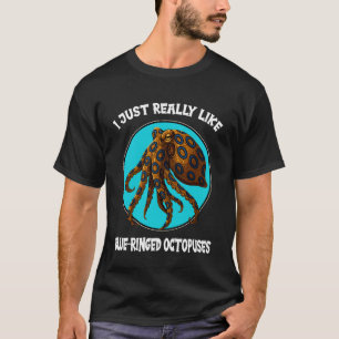 Blue-Ringed Octopuses Blue-Ringed Octopus 1 T-Shirt