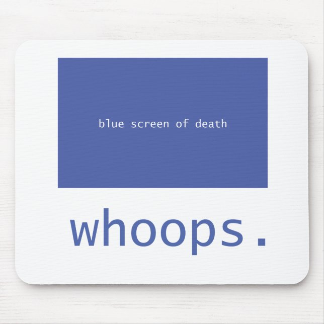 Blue screen of death - whoops! mouse mat (Front)