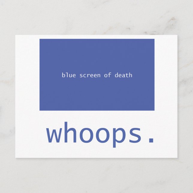 Blue screen of death - whoops! postcard (Front)