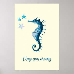 Blue Seahorse Inspirational Quote about Dreams Poster
