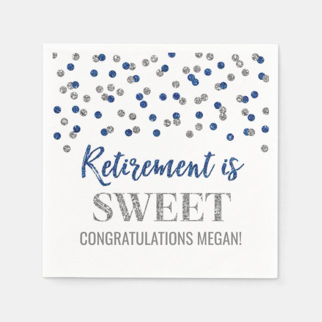 Blue Silver Confetti Retirement is Sweet Napkin (Front)