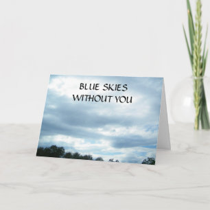 BLUE SKIES WITHOUT YOU-THANKSGIVING HOLIDAY CARD