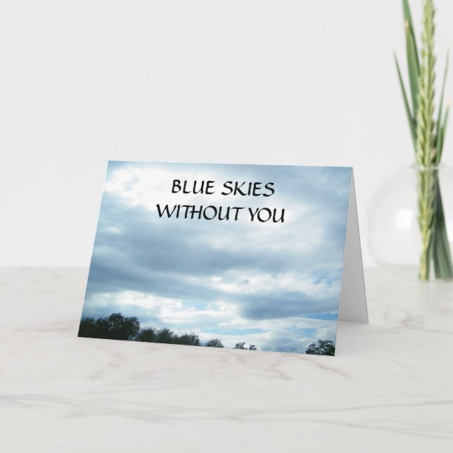 BLUE SKIES WITHOUT YOU-THANKSGIVING HOLIDAY CARD (Front)