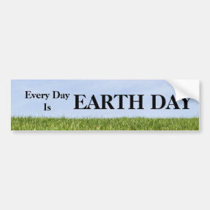 Blue Sky And Green Grass (Every Day is Earth Day) Bumper Sticker
