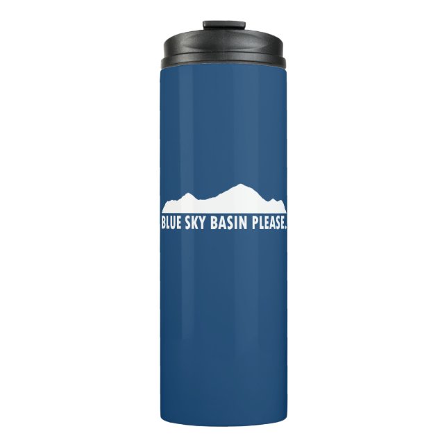 Blue Sky Basin Colorado Please Thermal Tumbler (Front)