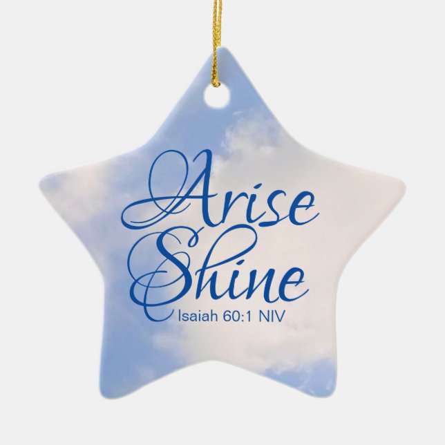 Blue Sky Inspirational Arise and Shine Bible Verse Ceramic Tree Decoration (Front)