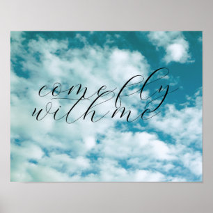 blue sky photo art come fly with me quote poster