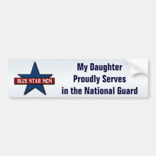 Blue Star Mum Daughter in Army National Guard Bumper Sticker
