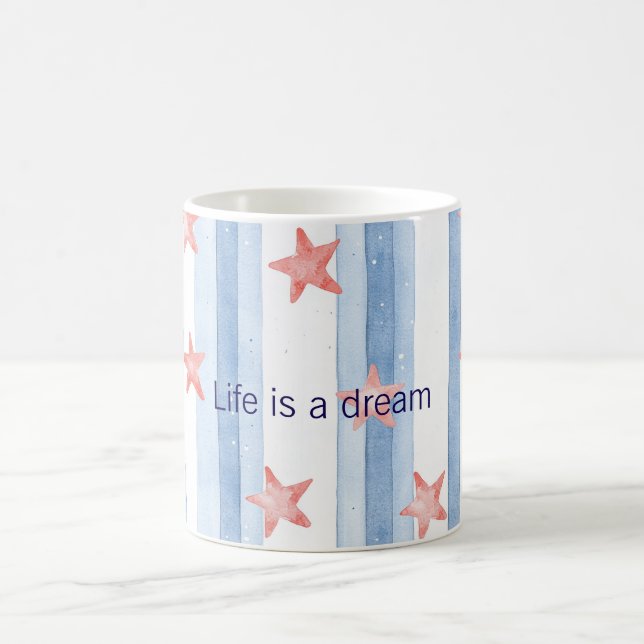Blue Stripes Red Starfish Stars Life is A Dream Coffee Mug (Center)
