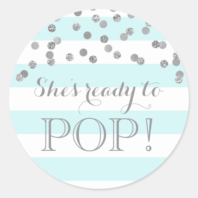 Blue Stripes Silver Confetti She's Ready to Pop Classic Round Sticker (Front)