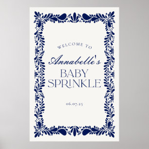 Blue Talavera Spanish Fiesta Baby Sprinkle Welcome Poster