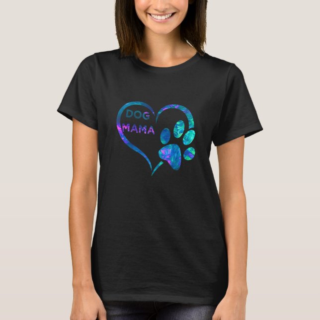 Blue teal purple Dog mama and paw print heart dogs T-Shirt (Front)