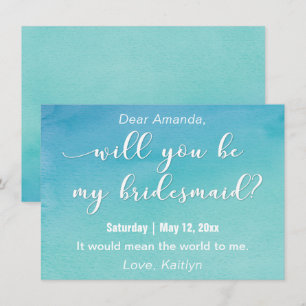 Blue & Teal Watercolor Will You Be My Bridesmaid? Invitation