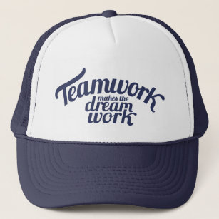 Blue teamwork makes the dream work slogan hat
