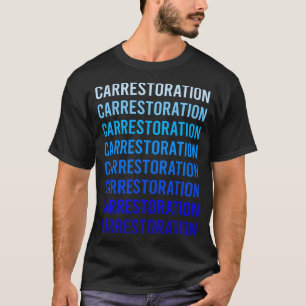Blue Text Car Restoration T-Shirt