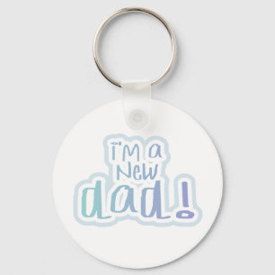 Blue Text I'm a New Dad Key Ring