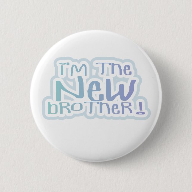 Blue Text I'm the New Brother 6 Cm Round Badge (Front)
