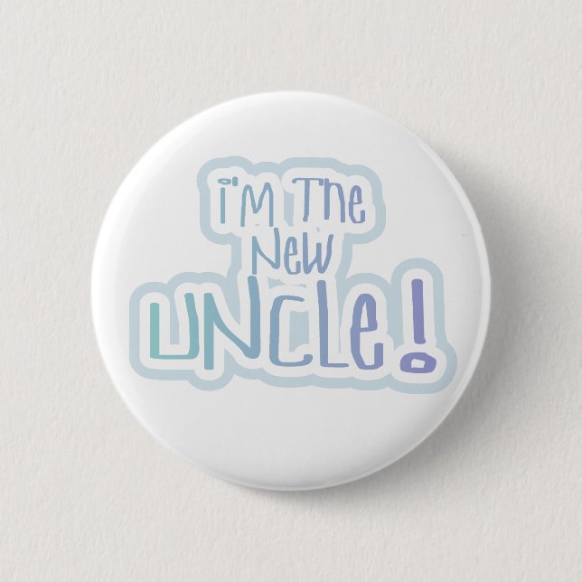 Blue Text I'm the New Uncle 6 Cm Round Badge (Front)