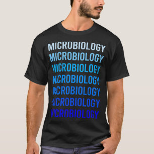 Blue Text Microbiology Microbiologist T-Shirt