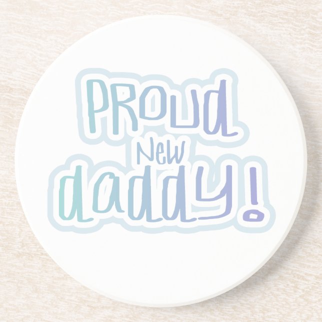 Blue Text Proud New Daddy Gifts Coaster (Front)