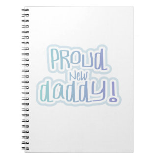 Blue Text Proud New Daddy Gifts Notebook