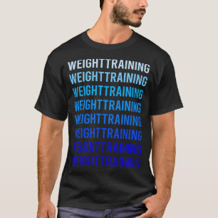 Blue Text Weight Training T-Shirt